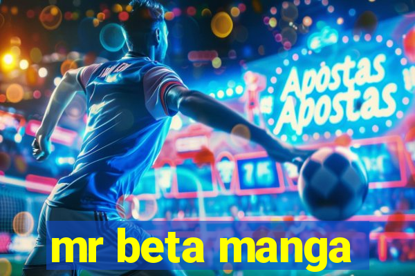 mr beta manga