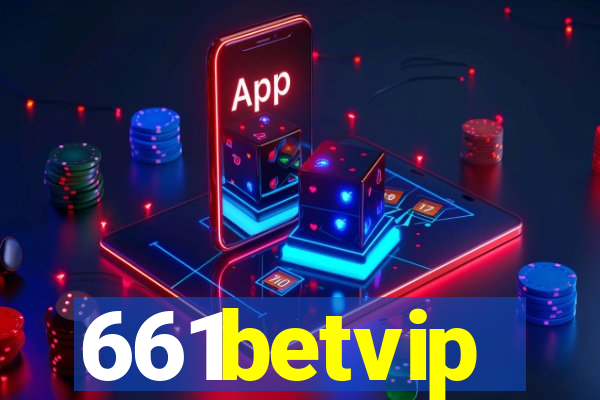 661betvip