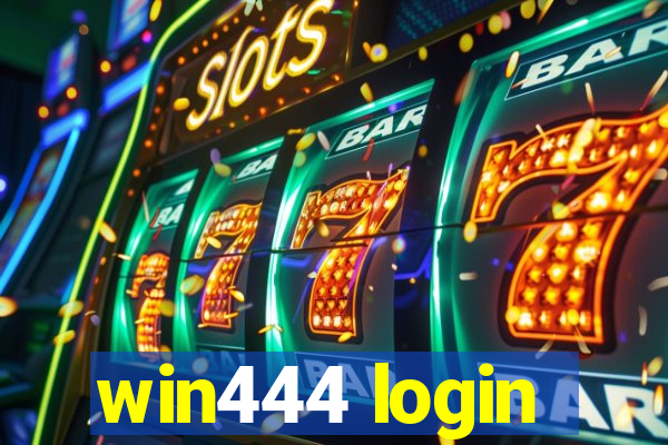 win444 login