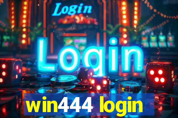 win444 login