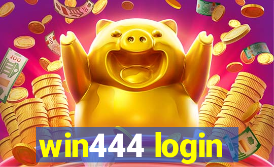 win444 login