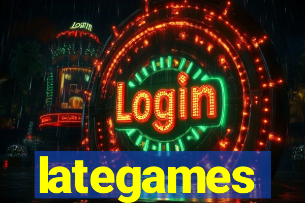 lategames
