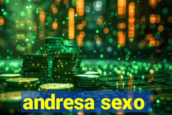 andresa sexo