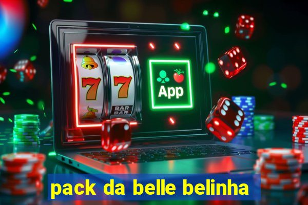 pack da belle belinha