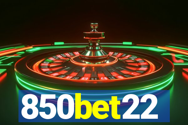 850bet22