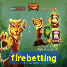 firebetting