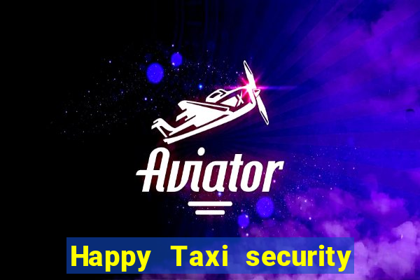 Happy Taxi security password road road 96