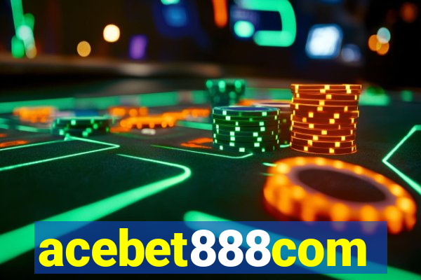 acebet888com