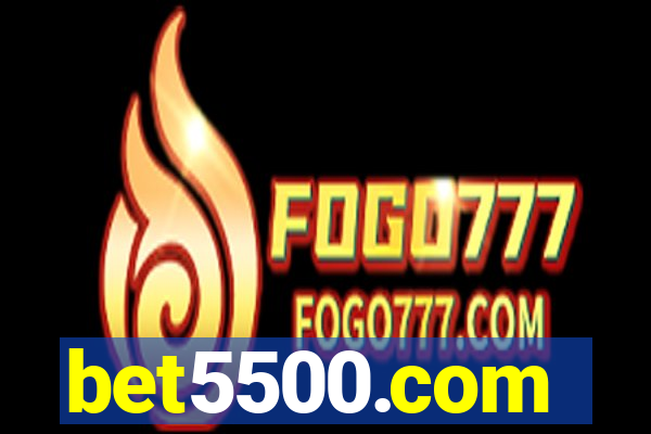 bet5500.com