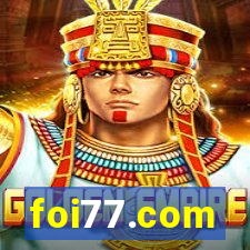 foi77.com