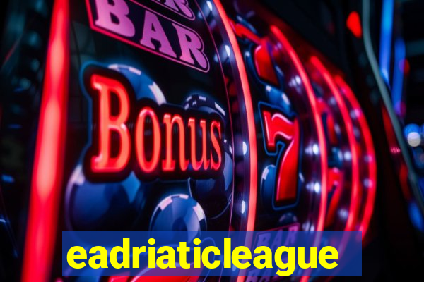 eadriaticleague