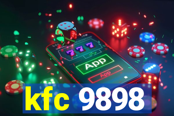 kfc 9898