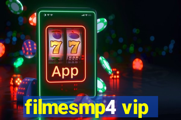 filmesmp4 vip
