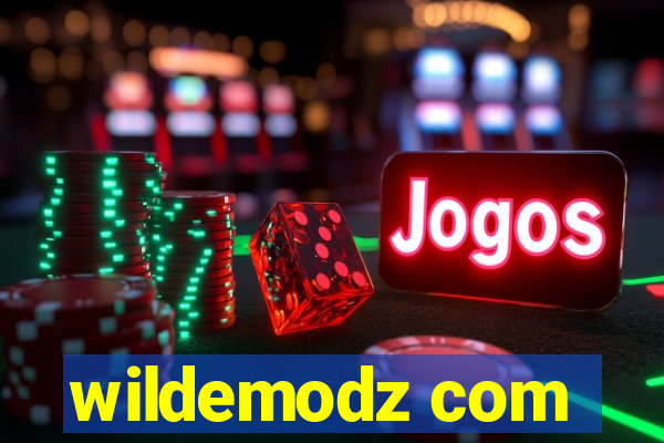 wildemodz com