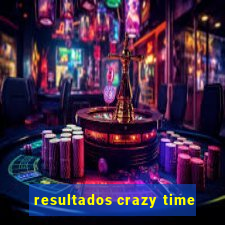resultados crazy time