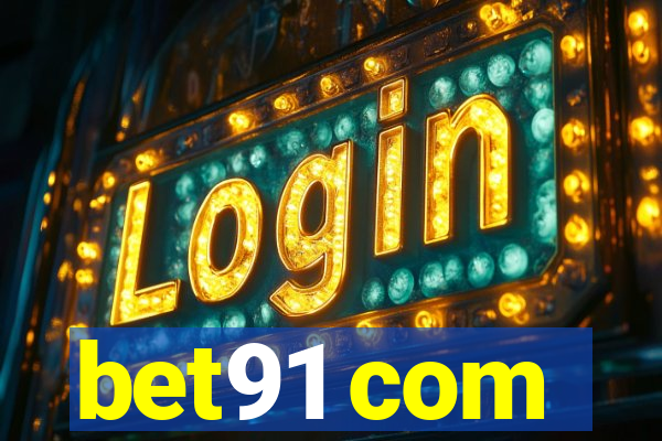 bet91 com