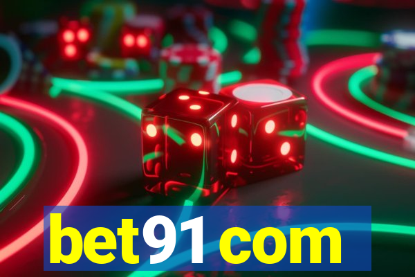 bet91 com