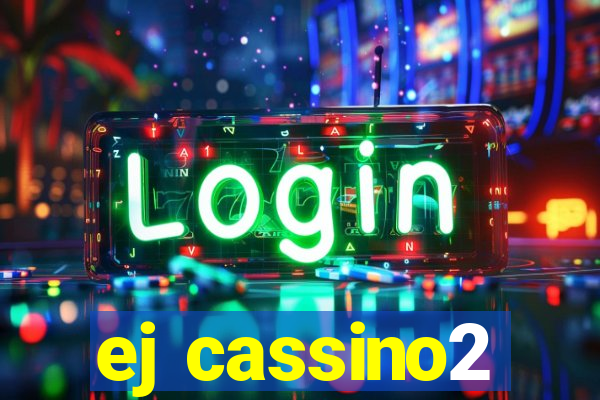 ej cassino2