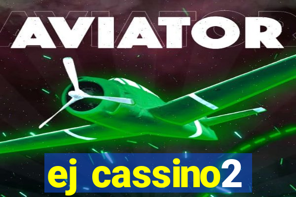 ej cassino2
