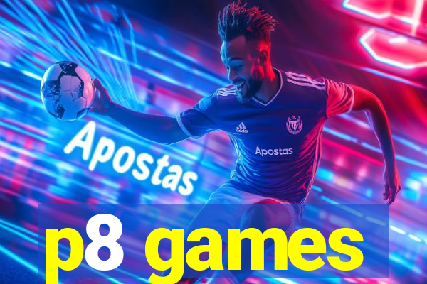 p8 games