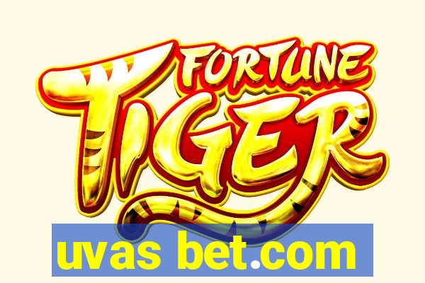 uvas bet.com