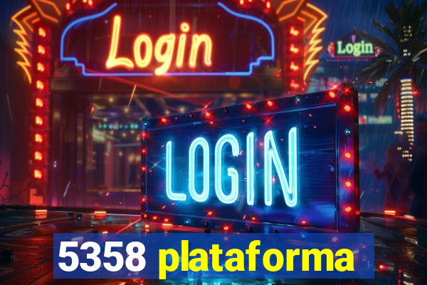 5358 plataforma