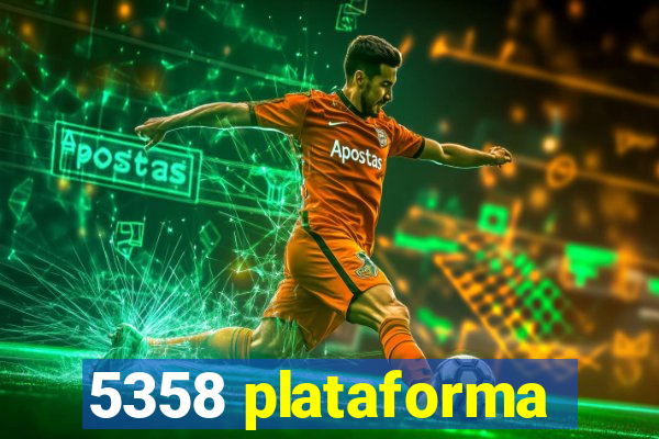 5358 plataforma
