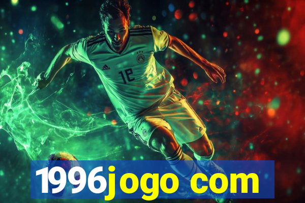1996jogo com