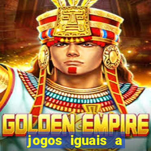 jogos iguais a date ariane