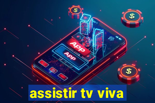 assistir tv viva
