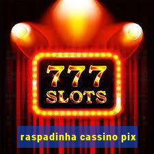 raspadinha cassino pix