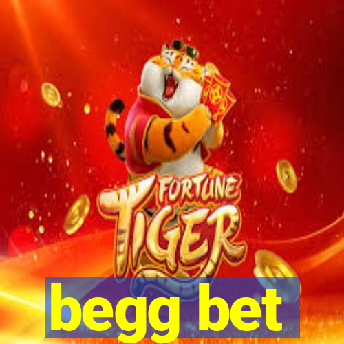 begg bet