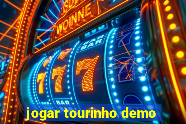 jogar tourinho demo