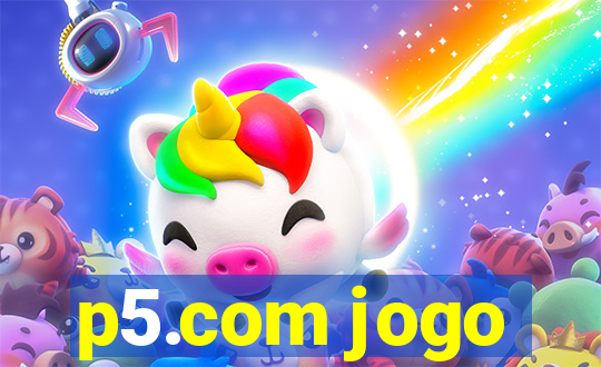 p5.com jogo
