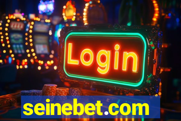seinebet.com