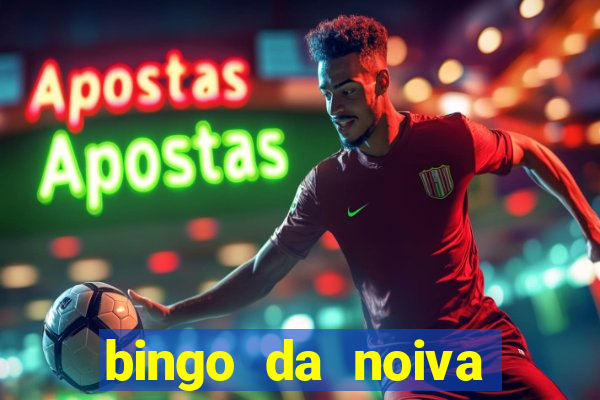 bingo da noiva para imprimir
