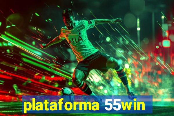 plataforma 55win