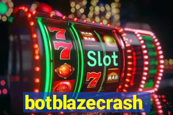 botblazecrash