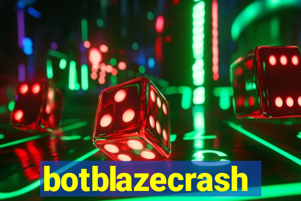 botblazecrash