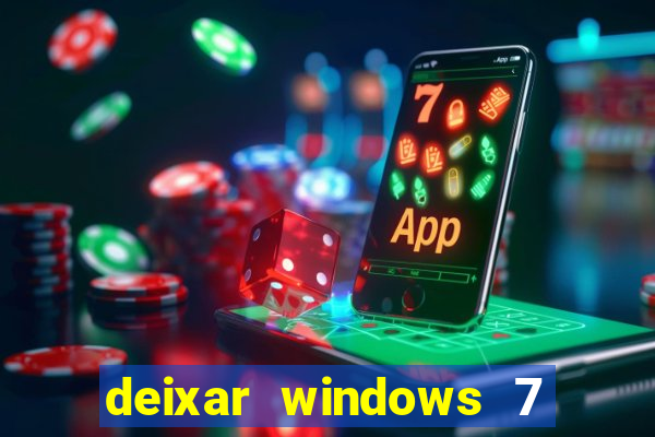 deixar windows 7 mais rapido