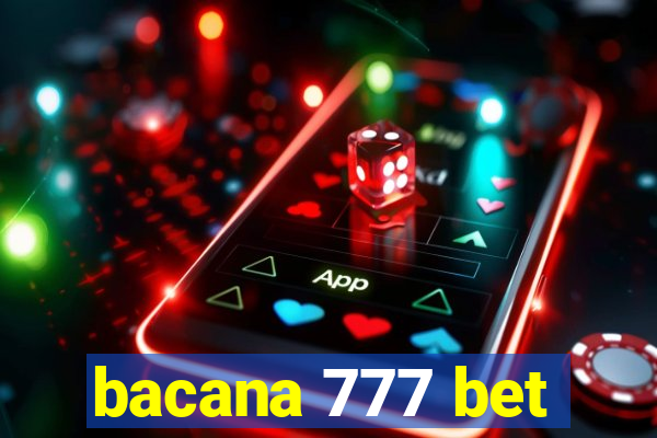bacana 777 bet