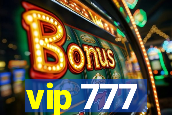 vip 777