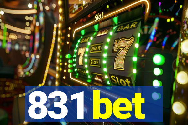 831 bet