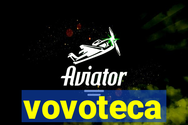 vovoteca