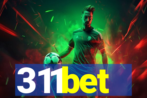 311bet