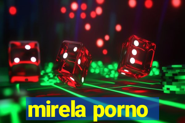 mirela porno