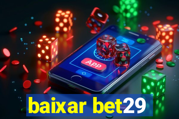 baixar bet29