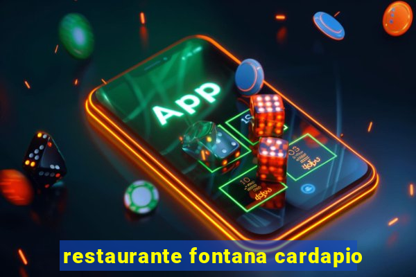 restaurante fontana cardapio