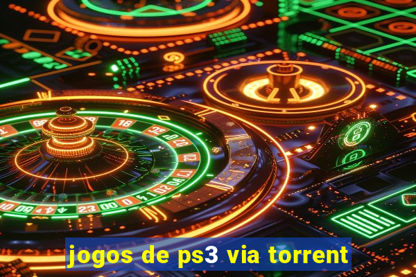 jogos de ps3 via torrent