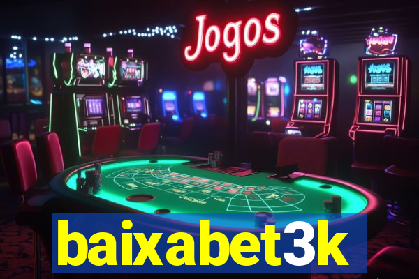 baixabet3k